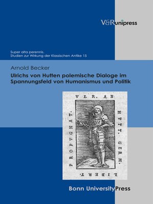 cover image of Ulrichs von Hutten polemische Dialoge im Spannungsfeld von Humanismus und Politik